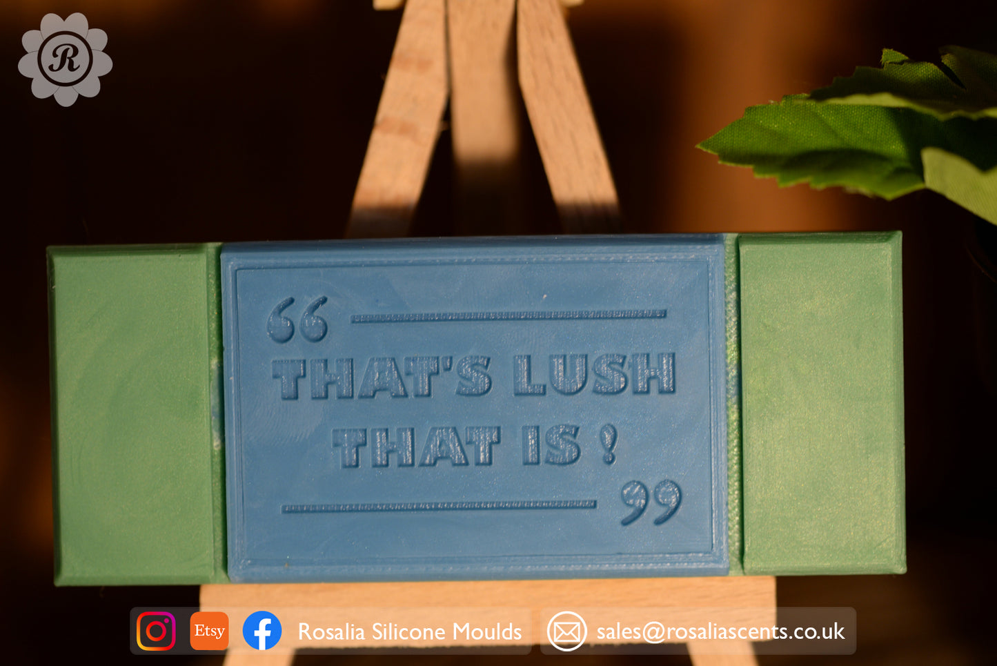 "That's Lush That Is!" Snap Bar Mould